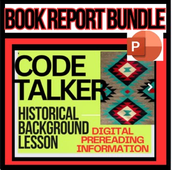 Code Talker Pre-Reading Historical Introduction & Digital Book Report | PPT