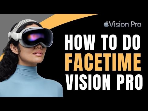 Apple Vision Pro - How to Facetime !