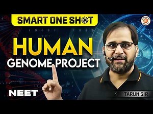 HUMAN GENOME PROJECT CLASS 12 - MOLECULAR BASIS OF INHERITANCE | NEET | BY TARUN SIR