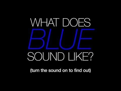 What Does BLUE Sound Like?