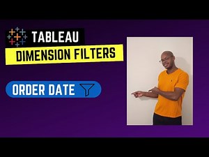 Tableau - Dimension Filters