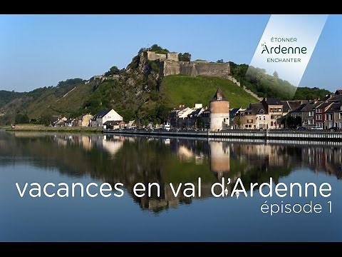 Vacances en val d'Ardenne - épisode 1