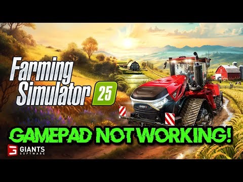 Farming Simulator 25 Controller/Gamepad Not Working On PC FIX🎮✅