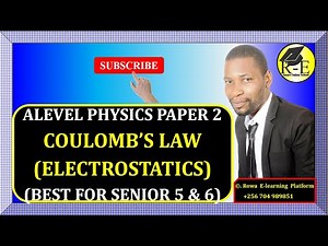 001-ALEVEL PHYSICS PAPER 2 | COULOMB’S LAW | ELCTROSTATICS | FOR SENIOR 5 & 6