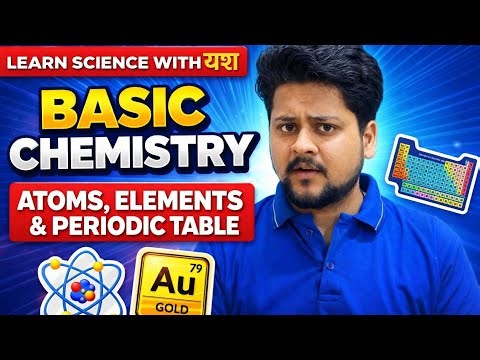 Basic Chemistry For Beginners PART 01 | Zero to Hero Series | LearnScienceWithYash 