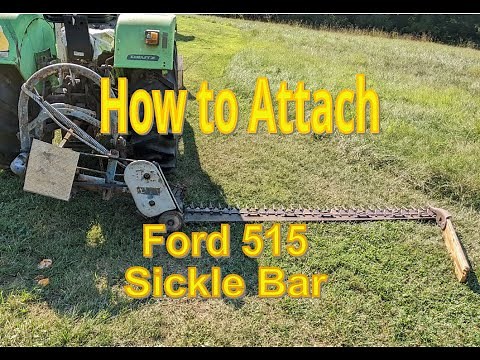Ford 515 Sickle Bar Mower - How to Attach