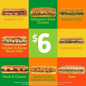 Now you can get any delicious footlong for $6. Why not try them all? | Subway