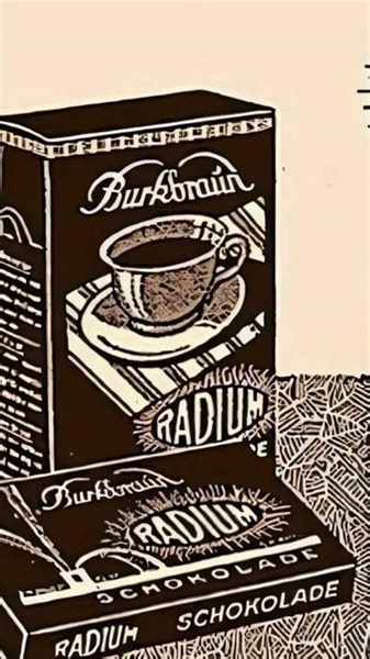 Radioactive Chocolate: Radium Schokolade Burk & Braun 1931-1936 #historicaltidbits