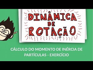 Cálculo do Momento de Inércia de uma Partícula