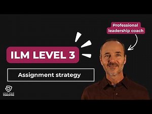 ILM Level 3 Assignment strategy | Pass with confidence