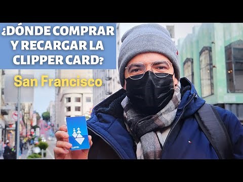 CLIPPER CARD como comprar y recargar la tarjeta | San Francisco