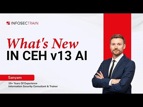 Certified Ethical Hacker v13 AI | Everything New in CEH v13 You Must Know