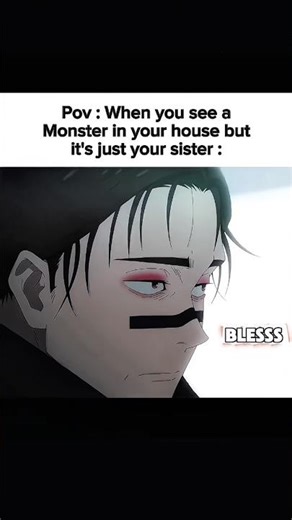 When you a monster but it’s your Sister #yuji