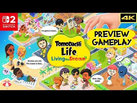 Tomodachi Life: Living the Dream - Preview Gameplay in 4K - Nintendo Switch 2