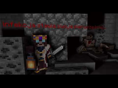 Infekcja stawia swoje pierwsze kroki... | InfectedMC