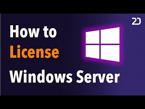 How to License Windows Server I Master the Basics in 15 Minutes