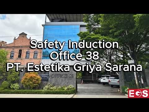 Safety Induction PT Estetika Griya Sarana