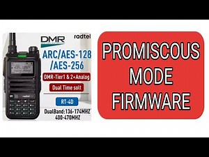 RADTEL RT-4D Firmware Promiscous Mode v3.14