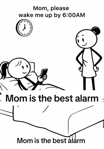 Mom is the best alarm