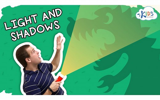 Light and Shadows for Kids _ Science Video for Kids