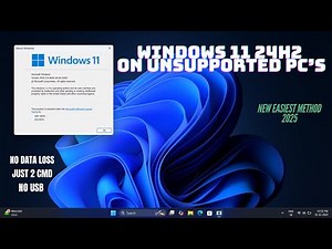 Install Windows 11 on Unsupported PCs (New Easiest Method 2025)