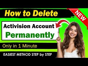 How to Delete Activision Account Permanently - Quick & Easy Guide!
