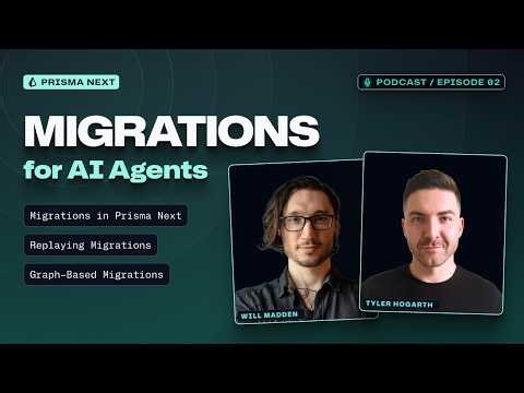 Migrations, Reimagined: Inside Prisma Next | Prisma Podcast EP 2