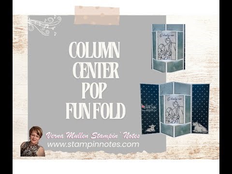 Column Center Pop Fun Fold Card!