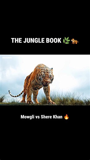 The Jungle Book 🌿🐅🔥 Mowgli vs Shere Khan Edit | 4K #shorts