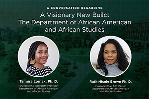 A Visionary New Build: The Department of African American and African Studies