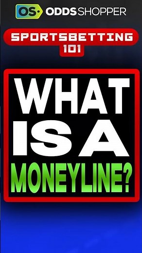 Sports Betting 101: What is a Moneyline Bet?
