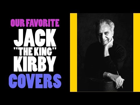 10 Jack Kirby Covers That Blew Our Minds