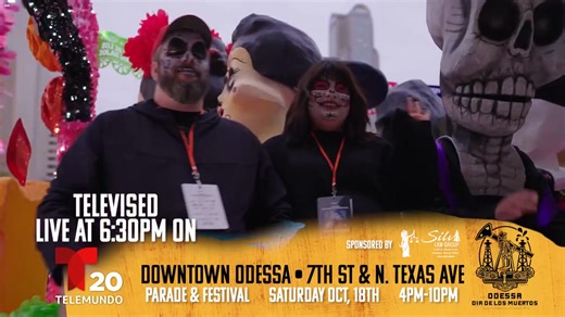 Celebrate Dia de los Muertos in downtown Odessa THIS WEEK, Sat. Oct. 18th from 4p - 10p Parade coverage televised LIVE at 6:30p on Telemundo 20 | Patsy Casas Telemundo20
