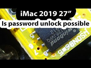 2019 iMac 27" EFI password unlock via chip programming.- No T2 security