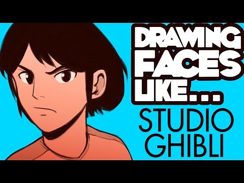 Drawing Faces Like... Studio Ghibli / Hayao Miyazaki