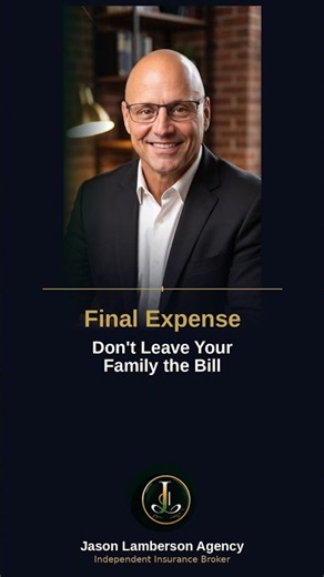 Final Expense Protection Explained | Don't Leave Your Family the Bill