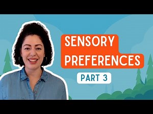 Understanding Sensory Preferences: Tips to Help You Thrive!