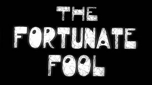 The Fortunate Fool