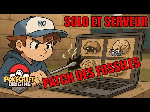 PATCH DES FOSSILES SUR COBBLEMON ACADEMY 2.0 - SERVEUR ET SOLO