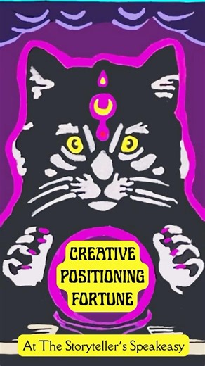 Creative Positioning Fortune at the Storyteller’s Speakeasy