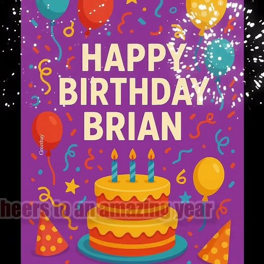 Happy Birthday Brian – Eco-Friendly Digital Video Card to Send Instantly