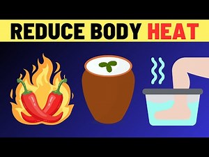 15 Natural Ways to Reduce Your Body Heat | Amazing and Proven Ways | VisitJoy