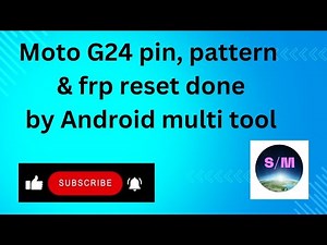 Motorola G24 pin,pattern & frp reset done by Android multi tool