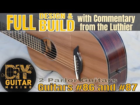 Parlor Guitars from Scratch | Full Design and Build with Commentary from the Luthier | Part 1
