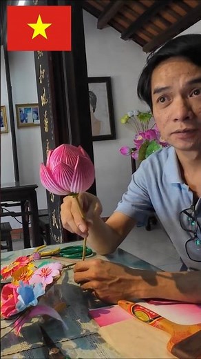 🇻🇳 Vietnamese Artisan's Handmade Paper Lotus Flowers 💮A 300 Year Old Tradition