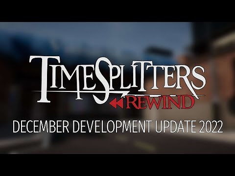 TimeSplitters Rewind Update - Progress, Polish and Content Lock - December 2022