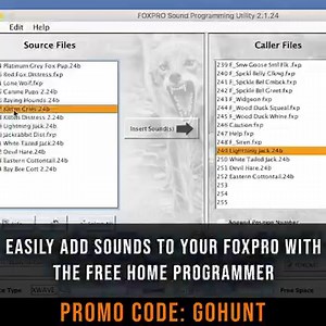 Get 15% off ALL FOXPRO sounds! Simply purchase and download your sounds from www.gofoxpro.com and at check out use the promo code: GOHUNT | FOXPRO Inc.