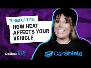 Tips & Tricks: How Heat Affects Your Vehicle