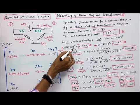 BUS ADMITTANCE MATRIX - PART - 20 - ONE PROBLEM - PHASE SHIFTING TRANSFORMER