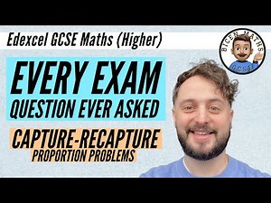 Every exam question ever asked… Capture-Recapture // [Edexcel GCSE Maths, Higher]